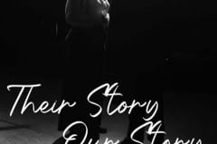 Their Story/Our Story