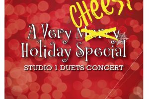 Duets Concert – A Very Cheesy Holiday Special